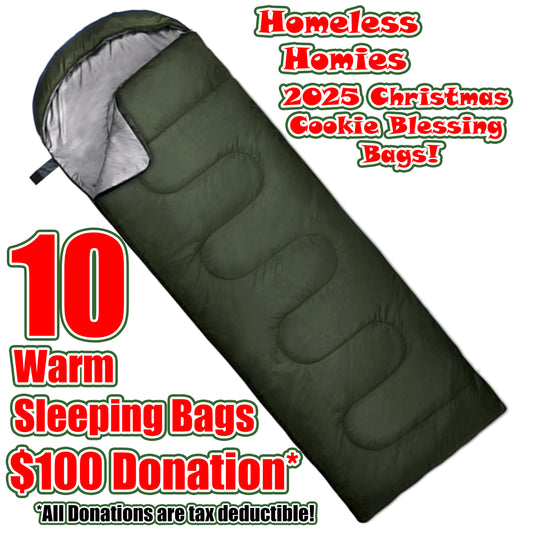 10 Sleeping Bags for the Homeless - Gift of Warmth - Tax Deductible Donation